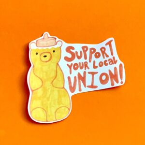 Support Your Local Union Honey Bear Bottle Sticker
